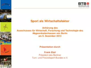 Sport als Wirtschaftsfaktor Anhörung des