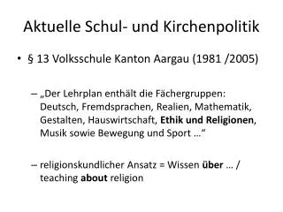 Aktuelle Schul- und Kirchenpolitik