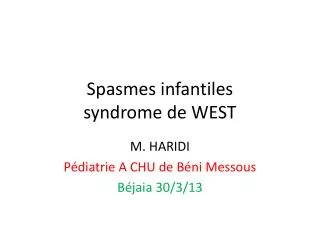 spasmes infantiles syndrome de west