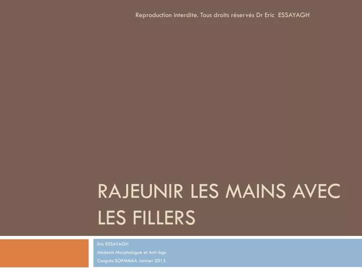 rajeunir les mains avec les fillers