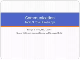Communication Topic 3: The Human Eye