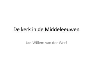 de kerk in de middeleeuwen