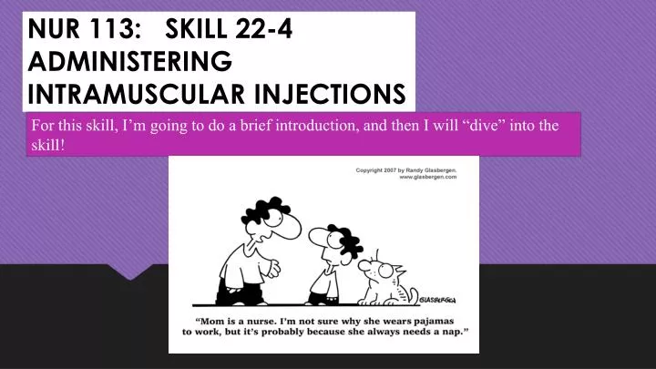 nur 113 skill 22 4 administering intramuscular injections