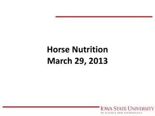 Horse Nutrition March 29, 2013