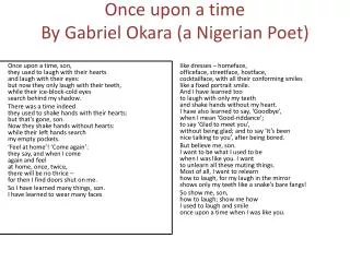 Once upon a time By Gabriel Okara (a Nigerian Poet)