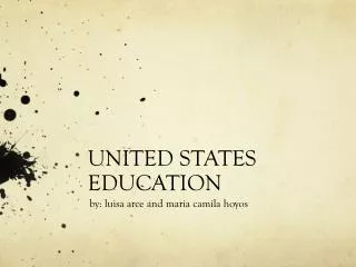 UNITED STATES EDUCATION