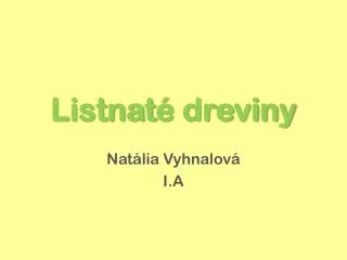 listnat dreviny