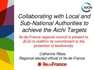 Collaborating with Local and Sub-National Authorities to achieve the Aichi Targets