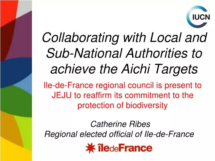 collaborating with local and sub national authorities to achieve the aichi targets