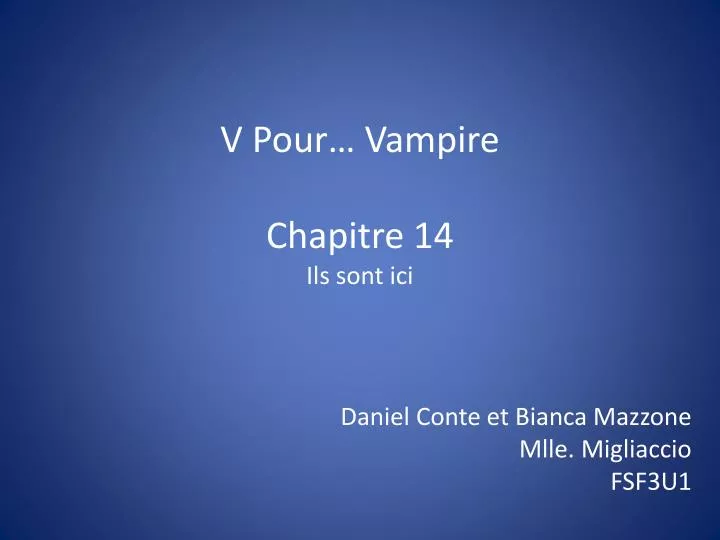 v pour vampire chapitre 14 ils sont ici