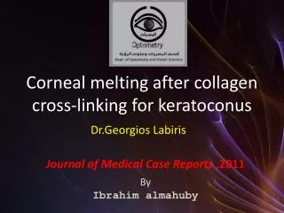 Corneal melting after collagen cross-linking for keratoconus