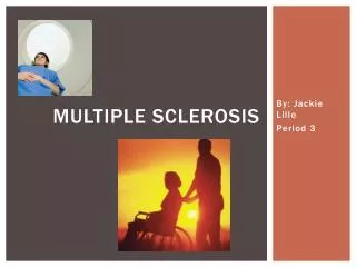 Multiple Sclerosis