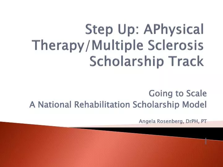 step up aphysical therapy multiple sclerosis scholarship track