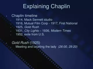 Explaining Chaplin