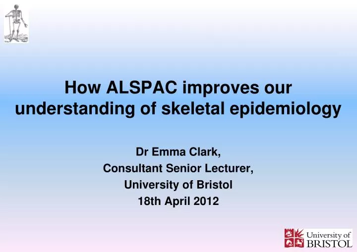 how alspac improves our understanding of skeletal epidemiology
