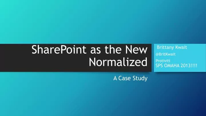 sharepoint as the new normalized