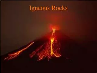 Igneous Rocks