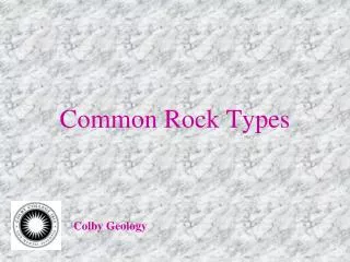 Common Rock Types