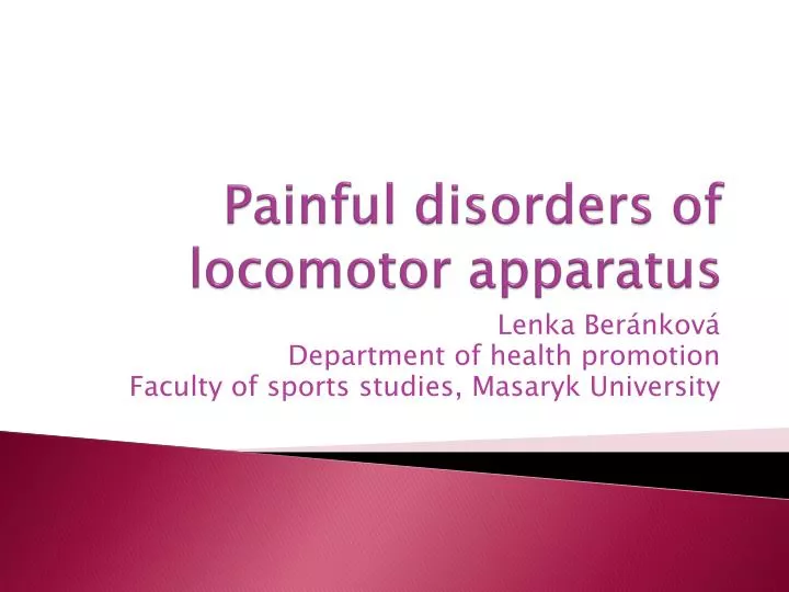 painful disorders of locomotor apparatus