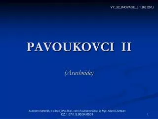 PAVOUKOVCI II