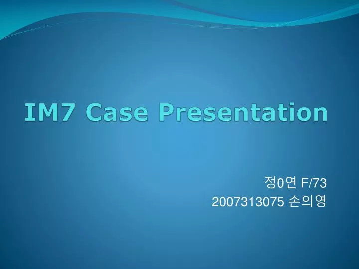 im7 case presentation