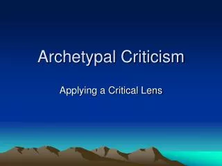Archetypal Criticism