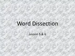 Word Dissection