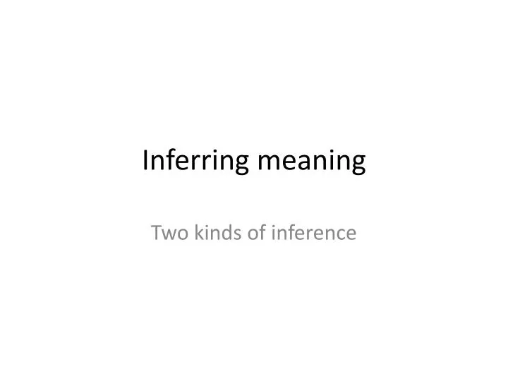 inferring meaning