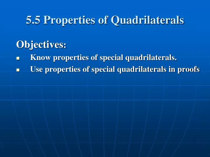 5 5 properties of quadrilaterals