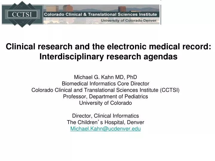 clinical research and the electronic medical record interdisciplinary research agendas