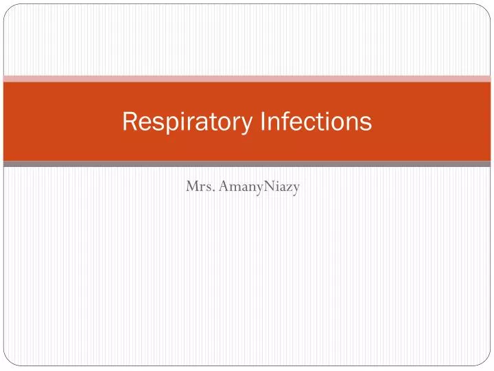 respiratory infections