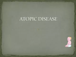 ATOPIC DISEASE