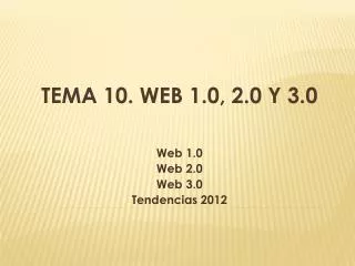Tema 10. Web 1.0, 2.0 y 3.0