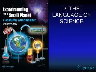 2 . THE LANGUAGE OF SCIENCE