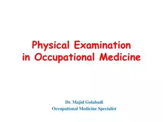 Physical Examination in Occupational Medicine