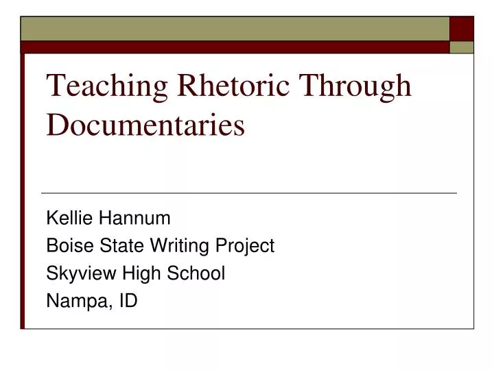 teaching rhetoric through documentaries