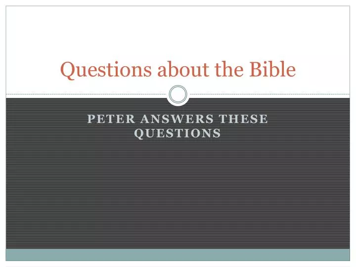 questions about the bible