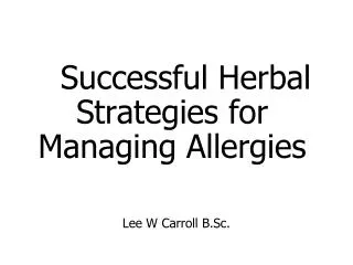 Successful Herbal Strategies for Managing Allergies