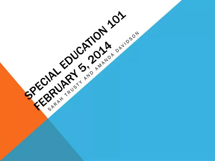 special education 101 february 5 2014