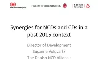 Synergies for NCDs and CDs in a post 2015 context
