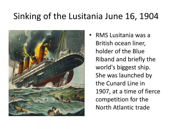 sinking of the lusitania june 16 1904