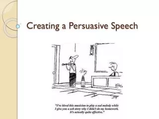 Creating a Persuasive Speech