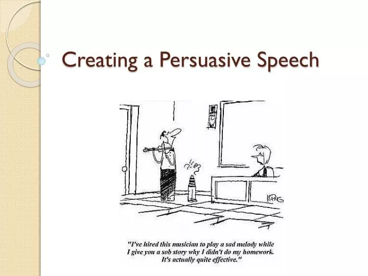 creating a persuasive speech