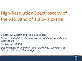 High-Resolution Spectroscopy of the ? 16 Band of 1,3,5-Trioxane