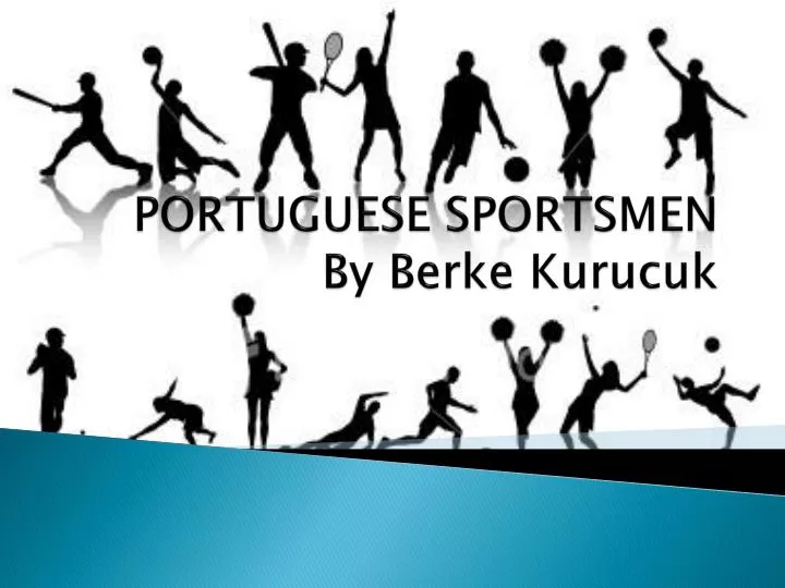 portuguese sportsmen by berke kurucuk