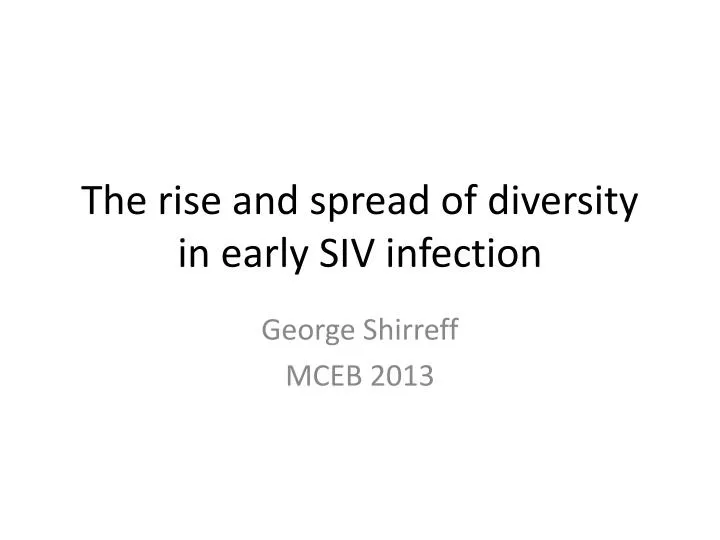 the rise and spread of diversity in early siv infection