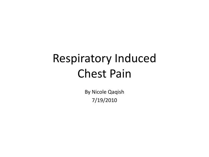 respiratory induced chest pain