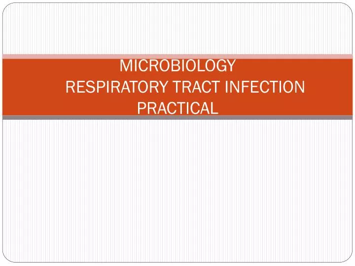 microbiology respiratory tract infection practical