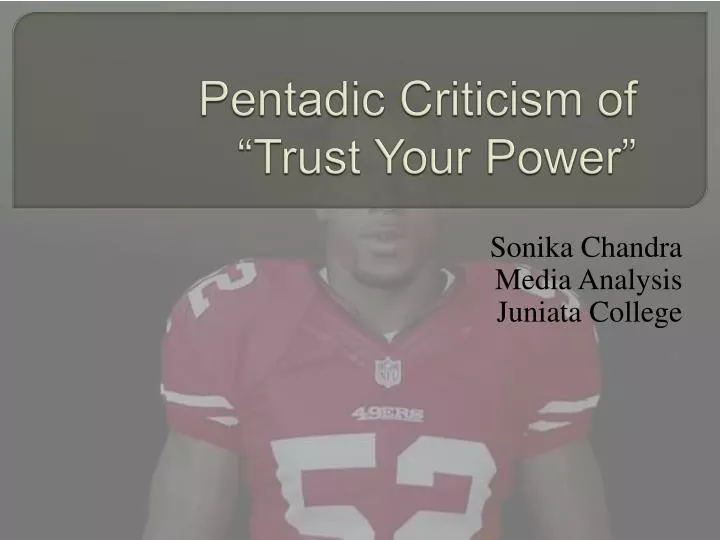 pentadic criticism of trust your power