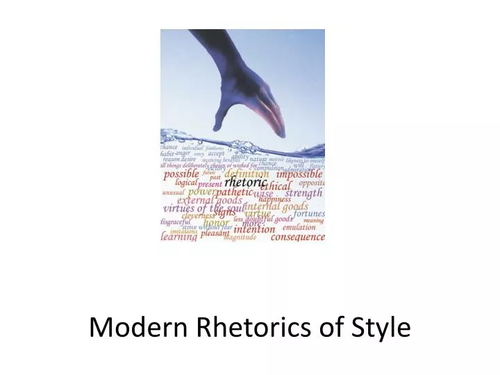 modern rhetorics of style